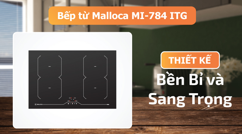 Bếp từ Malloca MI-784 ITG